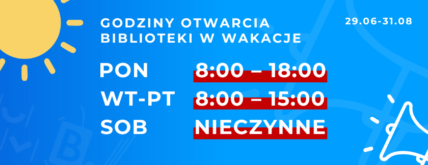 Godziny otwarcia w wakacje